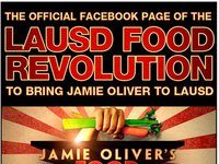 Jamie Oliver’s Food Revolution & the LAUSD: An Open Letter to Parents